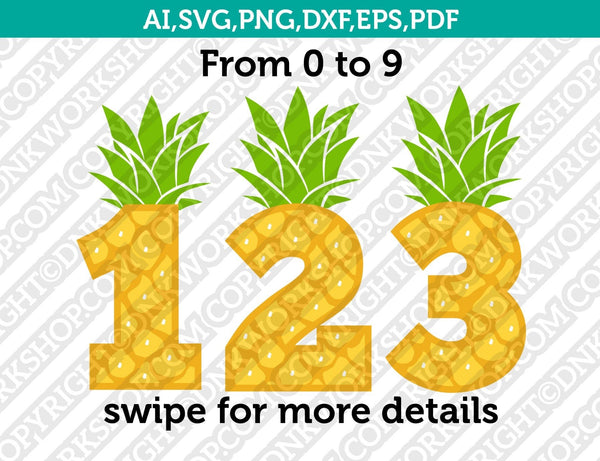 Pineapple Pattern Numbers Birthday Party SVG Vector Silhouette Cameo Cricut Cut File Clipart Png Dxf Eps