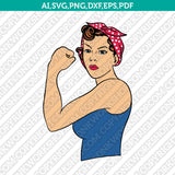 Rosie The Riveter Girl Power SVG Cut File Cricut Vector Sticker Decal Silhouette Cameo Dxf PNG Eps