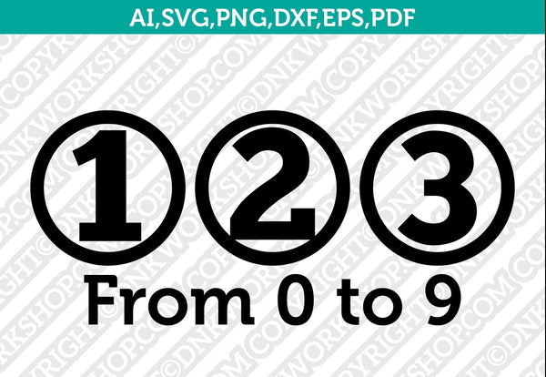 Round Circle Numbers SVG Vector Silhouette Cameo Cricut Cut File Clipart Dxf Eps png