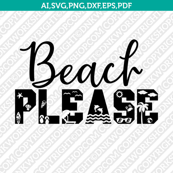 Summer Sea Beach Please SVG Silhouette Cameo Cricut Cut File Clipart Png Eps Dfx