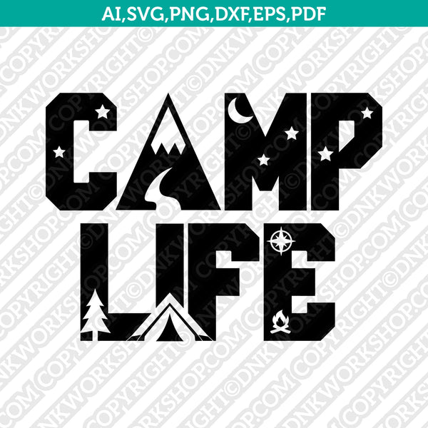 Traveler Camper Camping Campsite Camp Life SVG Silhouette Cameo Cricut –  DNKWorkshop