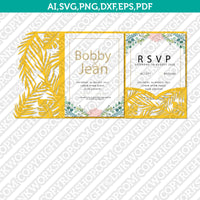 Tropical Leaves Leaf Floral Flower Wedding Invitation Pocket Template Envelope Quinceanera SVG Cut File Cricut Vector Silhouette Cameo Dxf PNG Eps