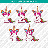 Unicorn Birthday Party Girl Numbers SVG Cut File Cricut Vector Sticker Decal Silhouette Cameo Dxf PNG Eps