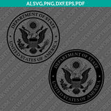 United States Department of State SVG Cut File Cricut Vector Sticker Decal Silhouette Cameo Dxf PNG Eps