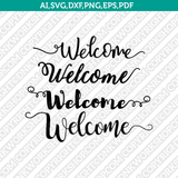 Welcome Sign SVG Pdf Silhouette Cameo Cricut Cutting File Clipart Png Eps Dxf