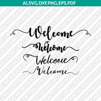 Welcome Sign SVG Pdf Silhouette Cameo Cricut Cutting File Clipart Png Eps Dxf