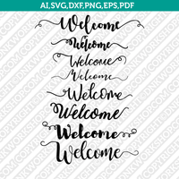 Welcome Sign SVG Pdf Silhouette Cameo Cricut Cutting File Clipart Png Eps Dxf